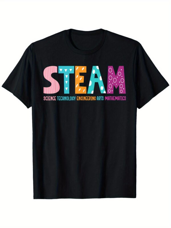 Men's Proud STEAM Teacher Graphic T-Shirt - 100% Cotton 180gsm Pre-Shrunk, Colorful STEM Design with Art, Regular Fit Short Sleeve Casual Tee for Educators & Casual Attire, Teacher T Shirt, School Spirit Wear, Bold Lettering, Comfortable Material, School Staff